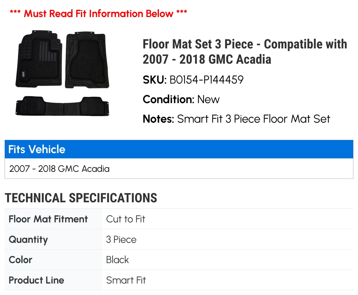Floor Mat Set 3 Piece - Compatible with 2007 - 2018 GMC Acadia 2008 2009 2010 2011 2012 2013 2014 2015 2016 2017